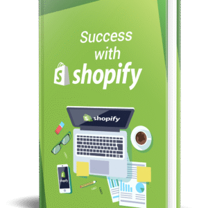 Shopify Success Guide