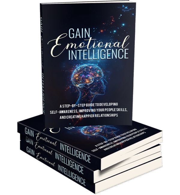 Gain Emotional Intelligence
