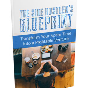 The Side Hustlers Blueprint