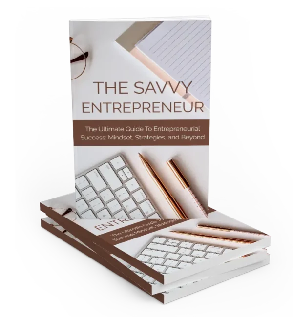 The Savvy Entrepreneur
